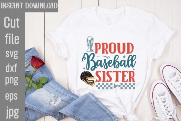 Celebrate the Game with the Proud Baseball Sister SVG Cut File