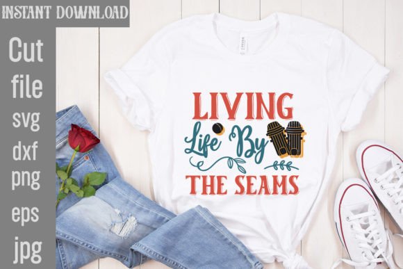 Living Life by the Seams SVG Cut File: A Sporty Design Asset
