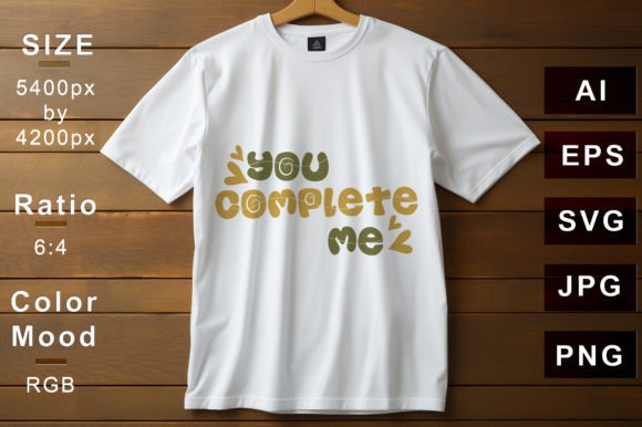You Complete Me T-shirt Design: A Statement of Unity